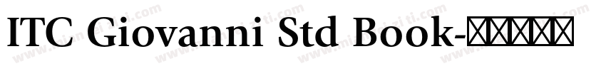 ITC Giovanni Std Book字体转换